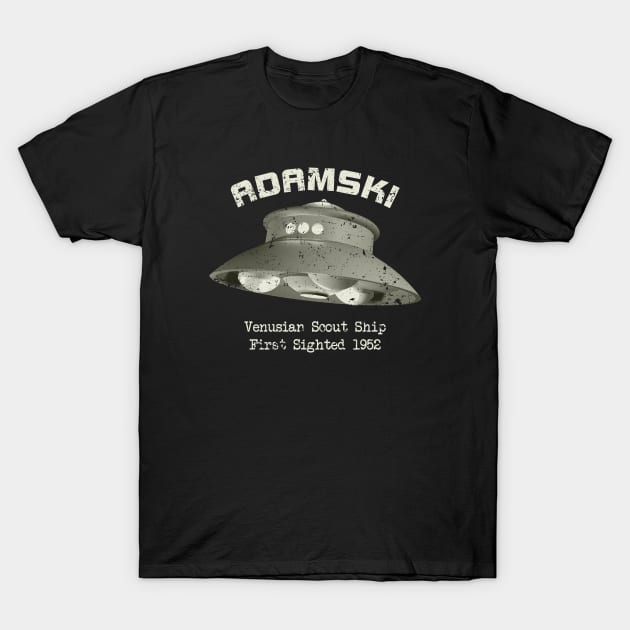 Adamski UFO Flying Saucer - Distressed T-Shirt by Out of Memory